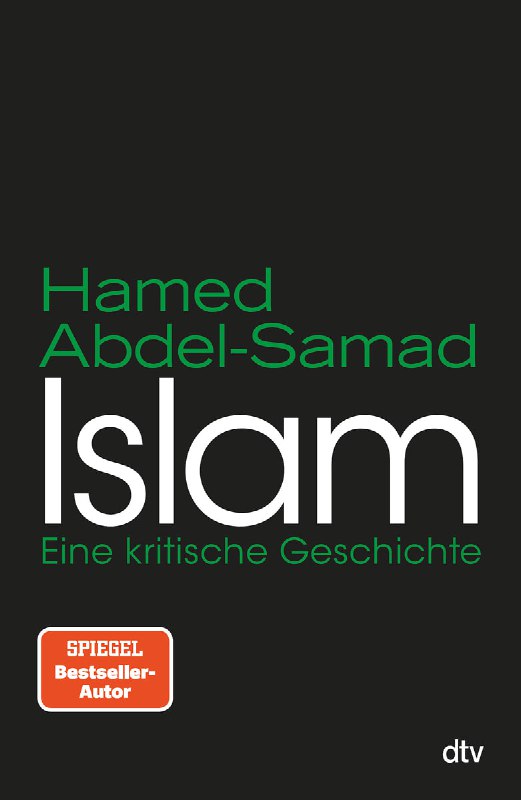 Die Summa seines Denkens: Abdel-Samads bislang wichtigstes Buch. Hamed