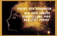 Die Macht der Gedanken: Wie Ihre innere Einstellung Ihre