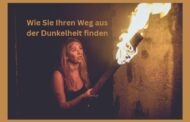 Zeitenwende: Wie Sie Ihren Weg aus der Dunkelheit finden