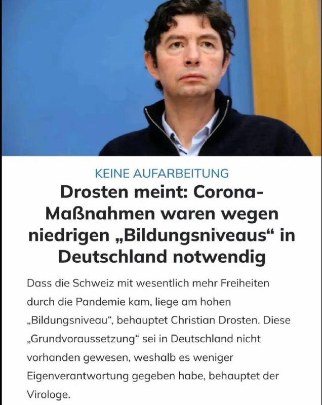 Drosten ist der Meinung, dass die Bundesregierung die skrupellosen
