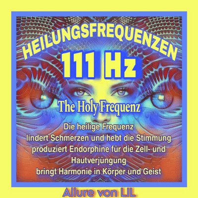 Für Gesundheit und HeilungCD-Die Frequenz von 111 Hz Ist