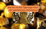 Warum ist das Tigerauge einer der beliebtesten Heilsteine?Das “Tigerauge”