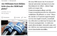Öffentlich-rechtliche Rundfunkanstalten können so mies wirtschaften, wie sie wollen.